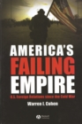 America's Failing Empire : U.S. Foreign Relations Since the Cold War - eBook