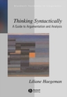 Thinking Syntactically : A Guide to Argumentation and Analysis - eBook