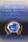The Idea of Latin America - eBook