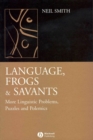 Language, Frogs and Savants - eBook