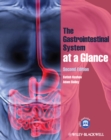 The Gastrointestinal System at a Glance - Book