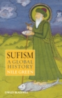 Sufism : A Global History - Book
