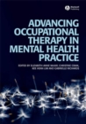 Advancing Occupational Therapy in Mental Health Practice - Book