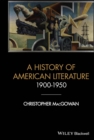 A History of American Literature 1900 - 1950 - Book