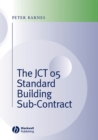 The JCT 05 Standard Building Sub-Contract - eBook