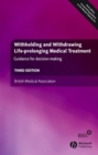 Withholding and Withdrawing Life-prolonging Medical Treatment - eBook