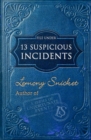 File Under: 13 Suspicious Incidents - eBook