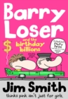 Barry Loser and the birthday billions - Book