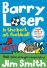 Barry Loser is the best at football NOT! - Book