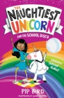 The Naughtiest Unicorn and the School Disco - Book