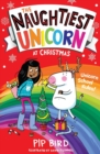 The Naughtiest Unicorn at Christmas - Book