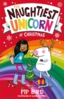 The Naughtiest Unicorn at Christmas - eBook