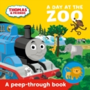 Thomas & Friends: A Day at the Zoo a peep-through book - Book