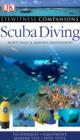 Scuba Diving : Techniques, Equipment, Marine Life, Dive Sites - eBook
