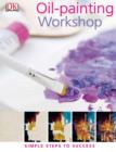 Oil-painting Workshop : Simple Steps to Success - eBook