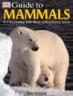 DK Guide to Mammals : A wild journey with these extraordinary beasts - eBook