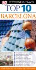 DK Eyewitness Top 10 Travel Guide: Barcelona - eBook