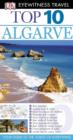 DK Eyewitness Top 10 Travel Guide: Algarve : Algarve - eBook