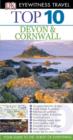 DK Eyewitness Top 10 Travel Guide: Devon & Cornwall : Devon & Cornwall - eBook