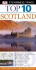 DK Eyewitness Top 10 Travel Guide: Scotland : Scotland - eBook