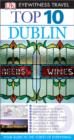 DK Eyewitness Top 10 Travel Guide: Dublin : Dublin - eBook