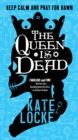 The Queen Is Dead : Book 2 of the Immortal Empire - eBook