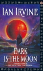 Dark Is The Moon : The View From The Mirror, Volume Three (A Three Worlds Novel) - eBook