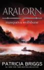 Aralorn: Masques and Wolfsbane - eBook