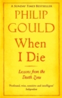 When I Die : Lessons from the Death Zone - eBook