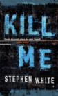 Kill Me - eBook