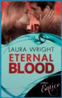 Eternal Blood : Novella in series - eBook