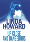 Up Close And Dangerous - eBook