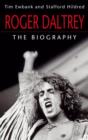Roger Daltrey : The biography - eBook