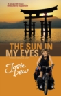 The Sun In My Eyes : Two-Wheeling East - eBook