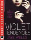 Violet Tendencies - eBook