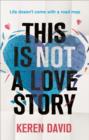 This is Not a Love Story - eBook