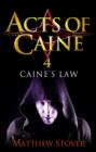 Caine's Law : Book 4 of the Acts of Caine - eBook