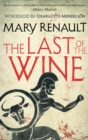 The Last of the Wine : A Virago Modern Classic - eBook