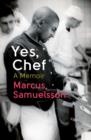 Yes, Chef : A Memoir - eBook
