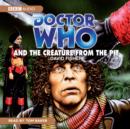 Doctor Who And The Creature From The Pit - eAudiobook