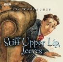 Stiff Upper Lip, Jeeves - eAudiobook