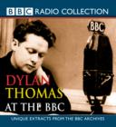 Dylan Thomas At The BBC - eAudiobook