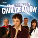 Chris Addison's Civilization - eAudiobook