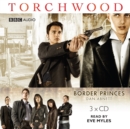 Torchwood: Border Princes - eAudiobook