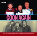 Goon Again - eAudiobook