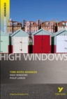 High Windows: York Notes Advanced : everything you need to catch up, study and prepare for 2021 assessments and 2022 exams - Book