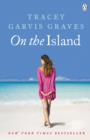 On The Island : The emotionally gripping and addictive New York Times bestseller - eBook
