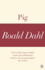 Pig (A Roald Dahl Short Story) - eBook