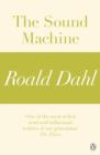 The Sound Machine (A Roald Dahl Short Story) - eBook