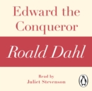 Edward the Conqueror (A Roald Dahl Short Story) - eAudiobook